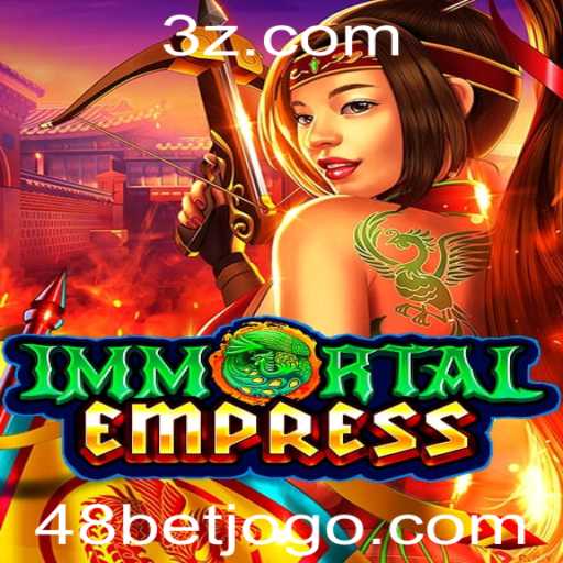 Descubra o Fascinante Mundo de ImmortalEmpress: Como Jogar e Vencer na Plataforma 48bet