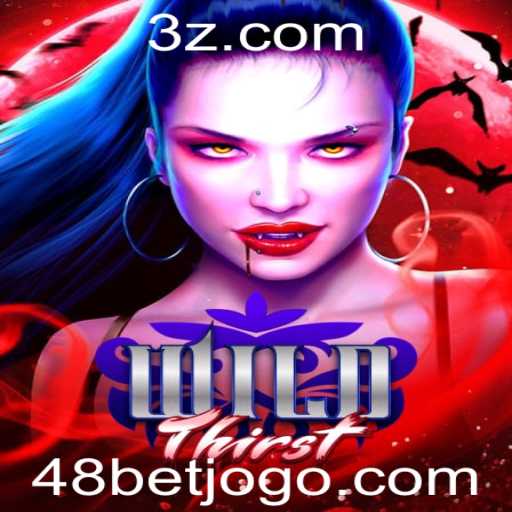Desvendando o Jogo WildThirst e o Fenômeno 48bet